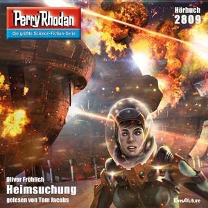 Heimsuchung - Perry Rhodan - Erstauflage 2809 (Ungekürzt)