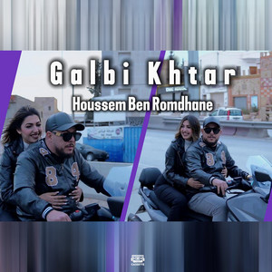 Houssem Ben Romdhane - Galbi khtar