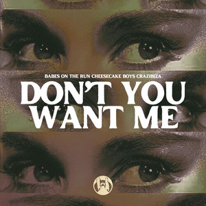 Don't You Want Me (Radio Mix)