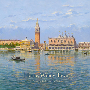 Horne, Windy Town by Federico Dubbini