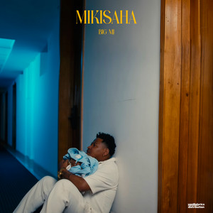MIKISAHA by Big Mj