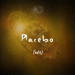 Placebo - Edit by DoMorr
