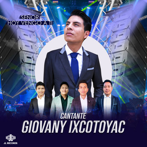 Giovany Ixcotoyac - Mi Alabanza Allá en el Cielo