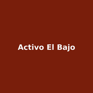 Activo el bajo by El Príncipe del Güiro