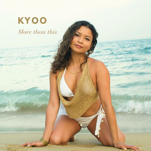 More than this by KYOO