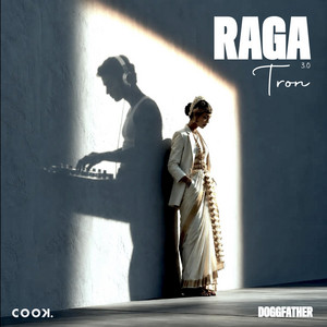 Ragatron 3.0 by madrascala, Madwho, Pradeep Mohan