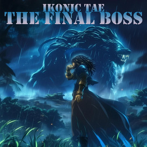 The Final Boss by iKonic Tae