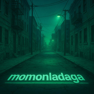 Momonladaga - Fade Into Noise