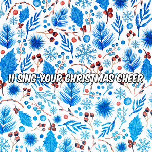 11 Sing Your Christmas Cheer album