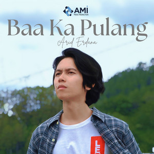 Baa Ka Pulang by Arid Erdana