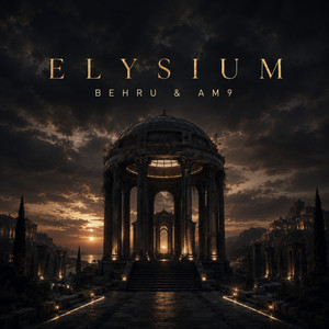 Elysium by BEHRU, AM9