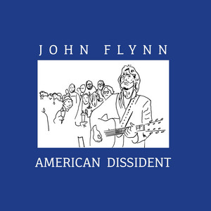 American Dissident by John Flynn