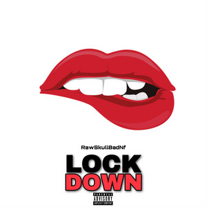 Lockdown by RawSkullBadNf