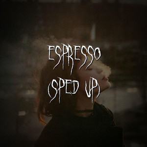 Rosie xo & Brown Eyed Girl - Espresso (sped up)
