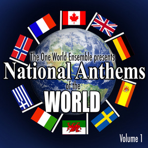 National Anthems of the World - Vol. 1 - Album by The One World