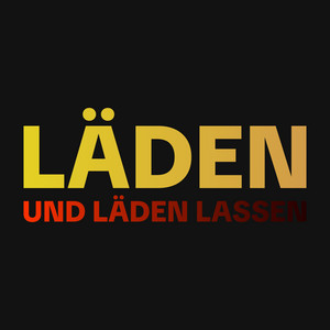 Läden und Läden lassen by Zorsch und Kurt