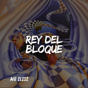 Rey del Bloque by Mr. Elese
