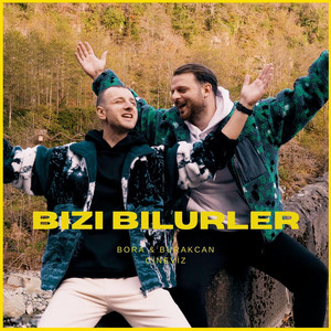 Bora Cineviz & Burakcan Cineviz - Bizi Bilurler