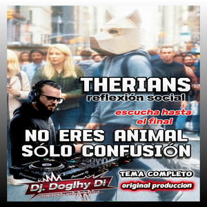 no eres animal solo confusión by djdoglhydi