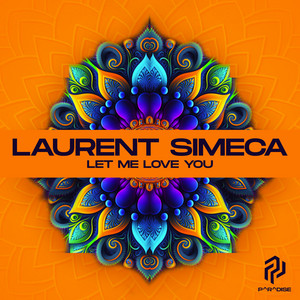 Laurent Simeca - Let Me Love You