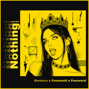Nothing by Bandera, Pawarotti, Fourword