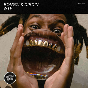 WTF by Bongzi, Dirdin