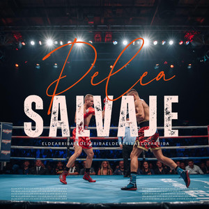 Pelea Salvaje by Eldearriba