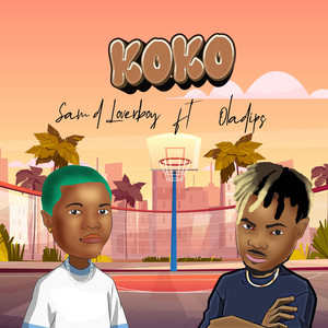 Koko by Sam Dloverboy, Oladips