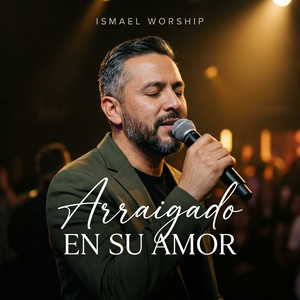 Arraigado by Ismael Worship