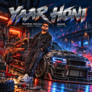 Yaar Honi by Rythm Mansa, IGMOR