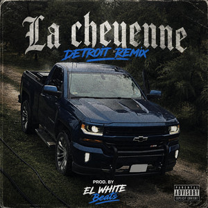 La Cheyenne (Detroit) by EL WHITE Beats