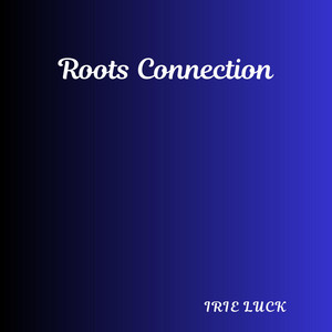 Roots Connection by Irei Luck