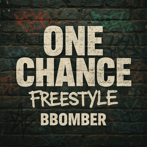 One Chance (Freestyle) by BBoMBER