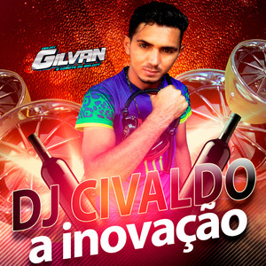 Dj Civaldo a Inovação