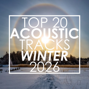Top 20 Acoustic Tracks Winter 2026 (Instrumental) — cover art by Guitar Pop Players