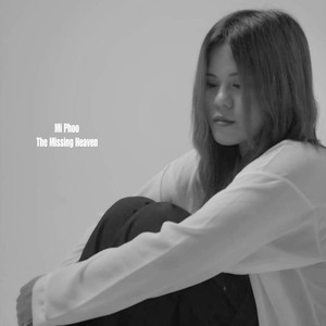 Mi Phoo & DESTINO - The Missing Heaven