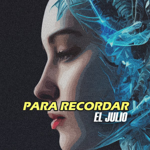 El Julio - Esposa Mia