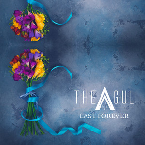 Last forever (feat. Re:name) by THE AGUL, Re:name