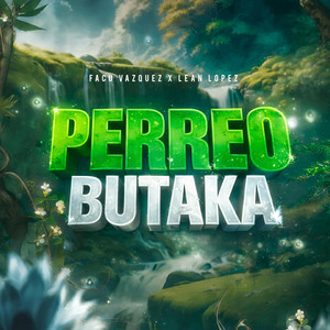 PERREO BUTAKA - Lean Lopez DJ Remix
