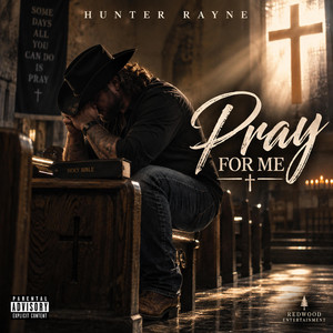 Pray For Me by Hunter Rayne