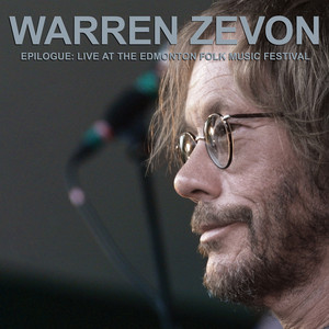 A Tune With No Name - (Live at the Edmonton Folk Music Festival) by Warren Zevon