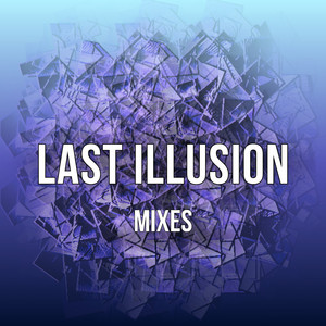Last Illusion - Chris Zippel Remix by DJ Abyss, Chris Zippel