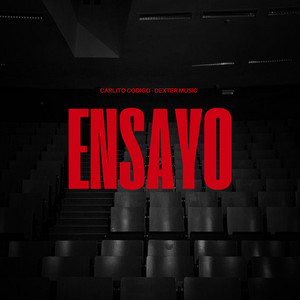 Ensayo by Carlito Codigo, Dexter Music