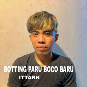 BOTTING PARU BOCO BARU