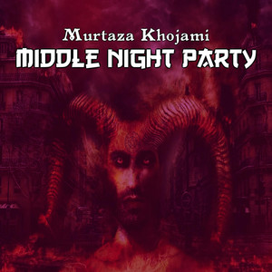 Middle Night Party by Murtaza Khojami