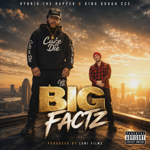 Big Factz by Hybrid the Rapper, King Dough CCE