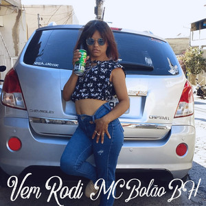 VEM RODI by Mc Bolão Bh