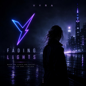 Fading Lights by VYRA X