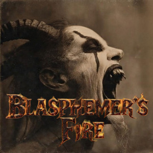 Blasphemers Fire by Rapture