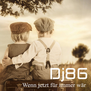 Wenn jetzt für immer wär